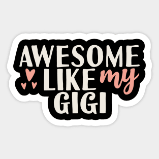 َAwesome like my gigi Sticker